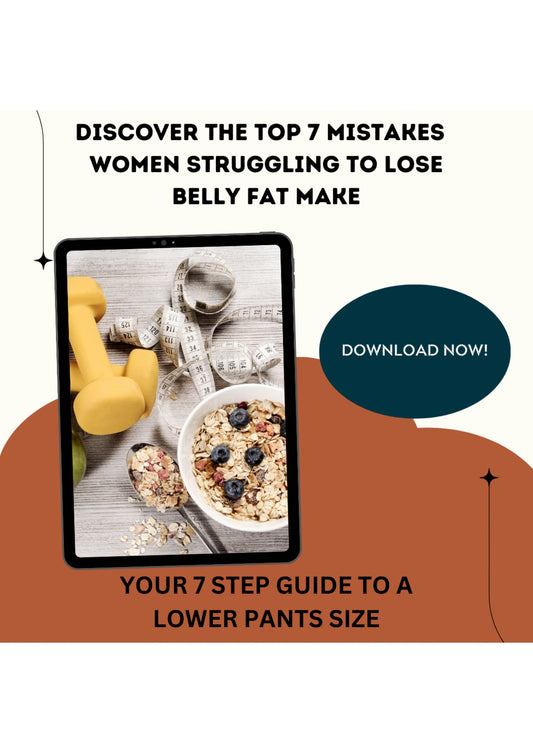 "Discover The Top 7 Mistakes Women Struggling to Lose Belly Fat Make" E-book